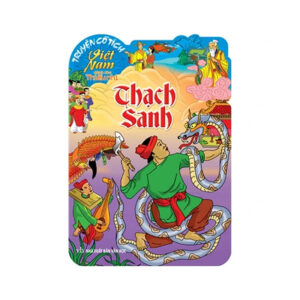 Truyện Cổ Tích Việt Nam Dành Cho Thiếu Nhi - Thạch Sanh