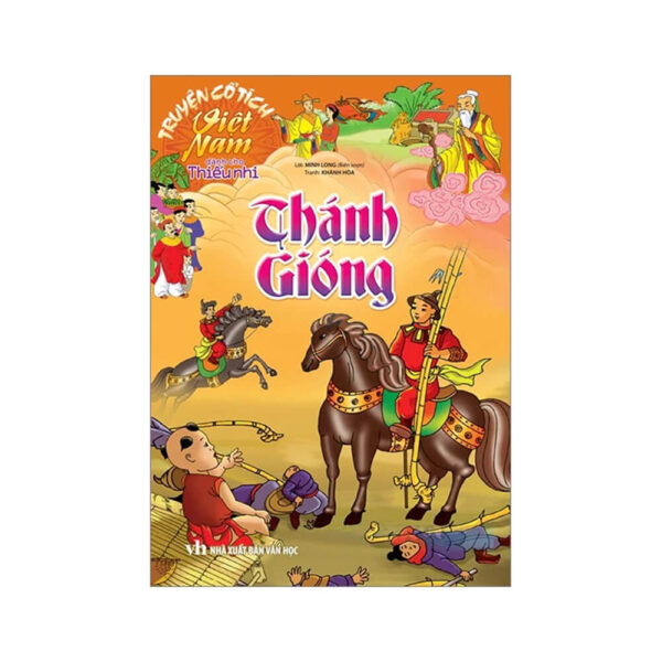Truyện Cổ Tích Việt Nam Dành Cho Thiếu Nhi - Thánh Gióng